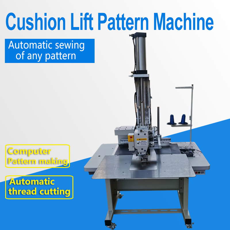Cushion Lift Pattern Machine